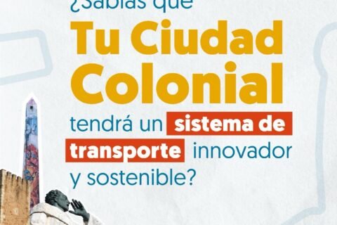 Ciudad Colonial contará próximamente con una ruta de transporte accesible y amigable con el medio ambiente